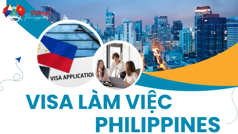 Đi làm tại Philippines có cần đến Visa làm việc Philippines?