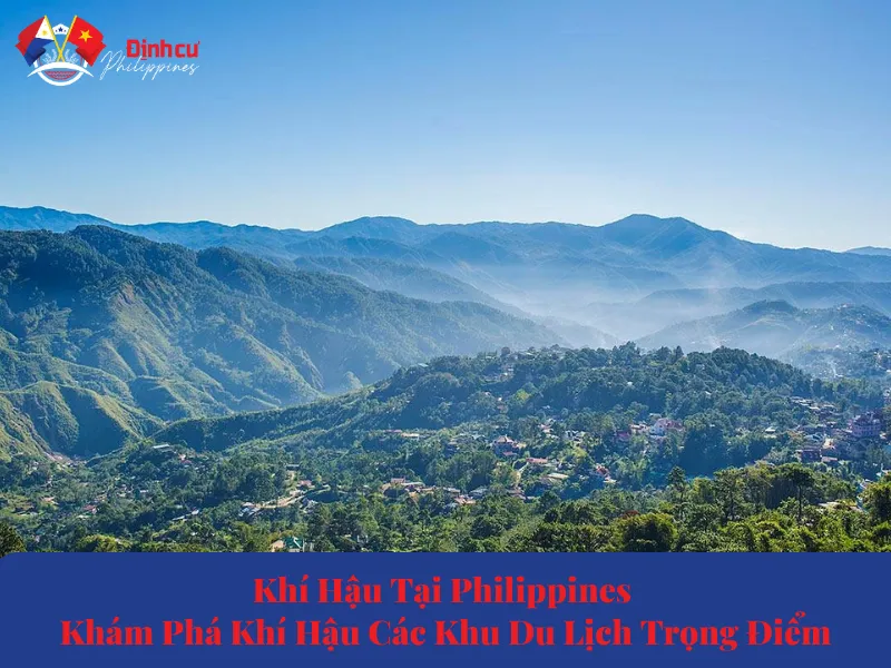Khí Hậu Tại Philippines - Khám Phá Khí Hậu Các Khu Du Lịch
