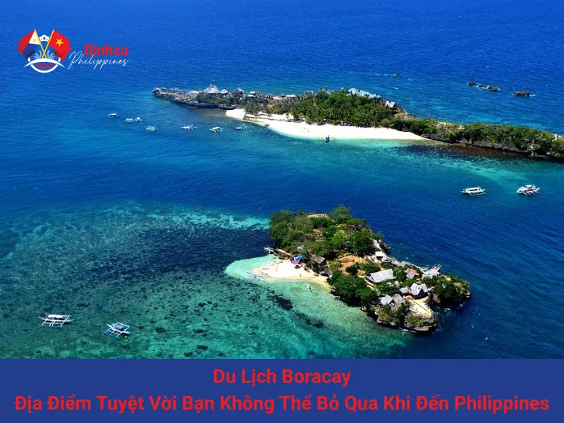 Du Lịch Boracay - Địa Điểm Tuyệt Vời Bạn Không Thể Bỏ Qua Khi Đến Philippines