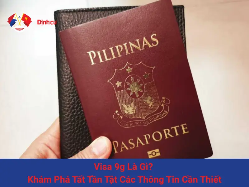 Visa 9g Là Gì? Các Thông Tin Cần Thiết Mà Bạn Cần Nắm Chắc