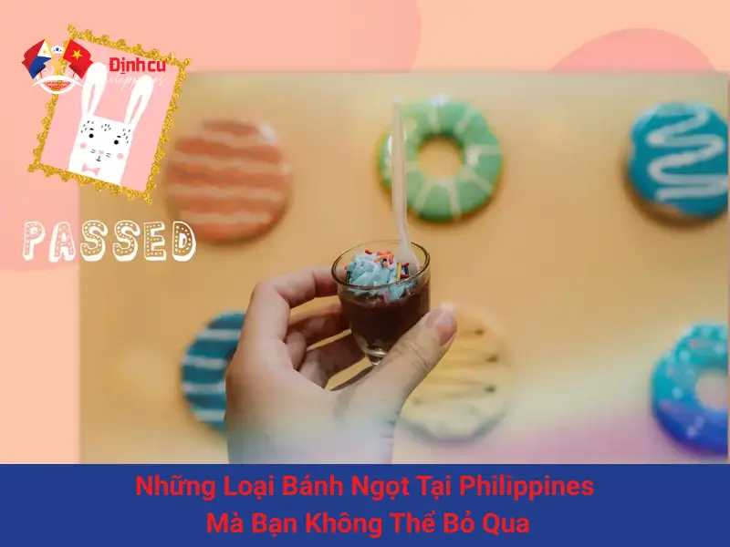Những Loại Bánh Ngọt Tại Philippines Mà Bạn Không Thể Bỏ Qua