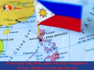 Vì sao ngày càng nhiều người Việt chọn Philippines? Du học, chi phí rẻ, cơ hội việc làm cao